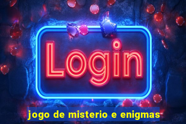 jogo de misterio e enigmas